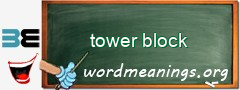 WordMeaning blackboard for tower block